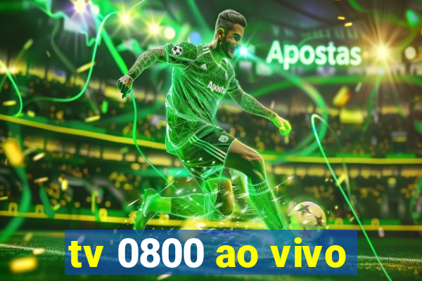 tv 0800 ao vivo
